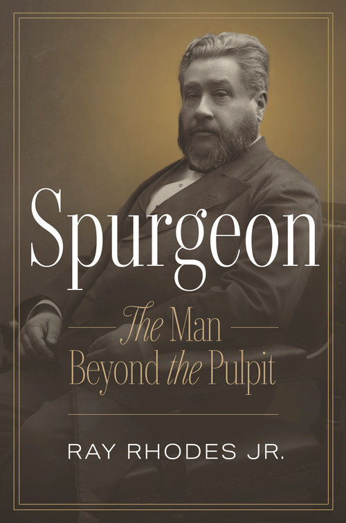 Spurgeon (The Man Beyond the Pulpit) by Ray Rhodes, 9781087760636