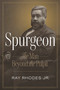 Spurgeon (The Man Beyond the Pulpit) by Ray Rhodes, 9781087760636