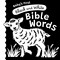 Baby's First Black and White Bible Words (A High-Contrast Board Book) by B&H Editorial Staff, Mikki Butterley, 9798384549680