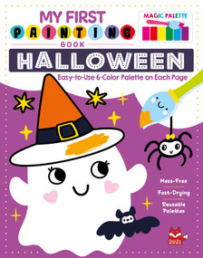 My First Painting Book: Halloween (Easy-to-Use 6-Color Palette on Each Page) by Clorophyl Editions, 9781641245128