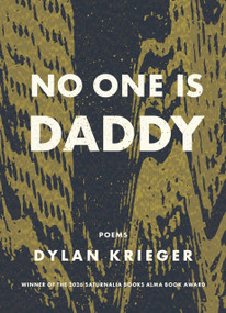 No One Is Daddy by Dylan Krieger, 9781947817944