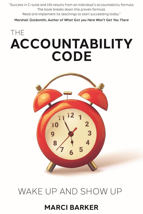 Accountability Code (Wake Up and Show Up) by Marci Barker, 9781954759367