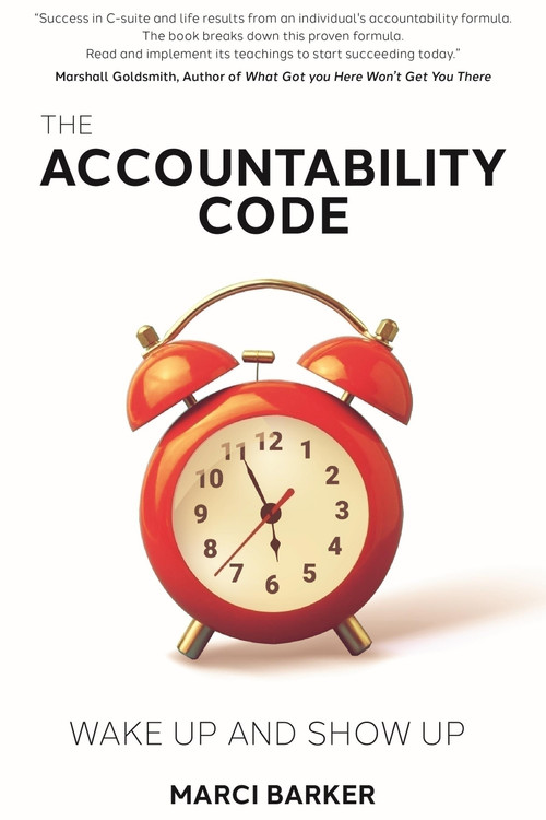 Accountability Code (Wake Up and Show Up) - 9781954759374 by Marci Barker