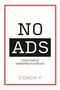 No Ads (Your Startup Marketing Playbook) - 9781954759664 by Coach T