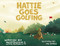Hattie Goes Golfing by Mai Kemble, Mai Kemble, Paige Spiranac, Paige Spiranac, Lexie Mitchell, Lexie Mitchell, 9781956237146