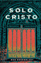 Solo Cristo (Spanish Edition) by Rod Rosenbladt, Rod Rosenbladt, Rod Rosenbladt, 9781967920150
