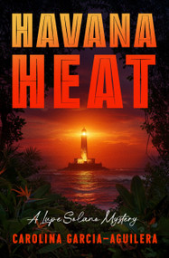 Havana Heat by Carolina Garcia-Aguilera, 9798337202266