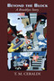 Beyond the Block: A Brooklyn Story by T. M. Ceraldi, 9798992398854