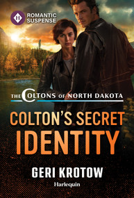 Colton's Secret Identity by Geri Krotow, 9781335185136