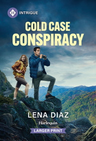Cold Case Conspiracy - 9781335231246 by Lena Diaz, 9781335231246
