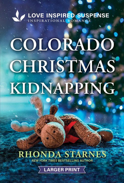 Colorado Christmas Kidnapping by Rhonda Starnes, 9781335400789