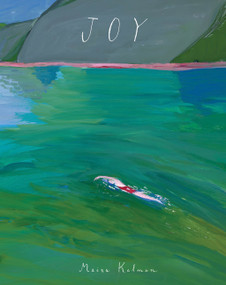 Joy by Maira Kalman, 9780063447455