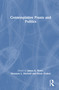 Contemplative Praxis and Politics by James K. Rowe, Shannon L. Mariotti, Farah Godrej, 9781032893471