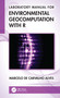 Laboratory Manual for Environmental Geocomputation with R by Marcelo de Carvalho Alves, 9781041208211