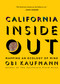 California Inside Out (Mapping an Ecology of Mind) by Obi Kaufmann, 9781597147255