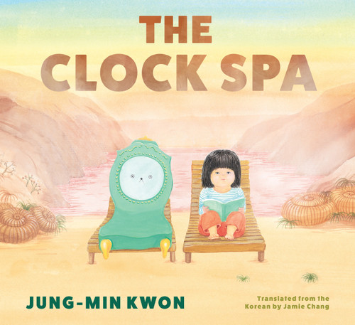 The Clock Spa by Jung-min Kwon, Jamie Chang, 9781632064356