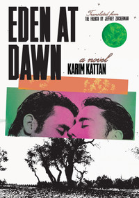 Eden at Dawn by Karim Kattan, Jeffrey Zuckerman, 9781632064332