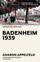 Badenheim 1939 - 9781567928808 by Aharon Appelfeld, Dalya Bilu