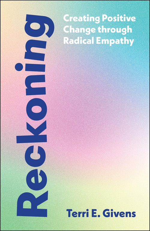 Reckoning (Creating Positive Change through Radical Empathy) - 9781447374251 by Terri E. Givens