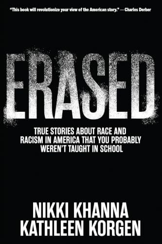 Erased (True Stories About Race and Racism in America That You Probably Weren't Taught in School) by Nikki Khanna, Kathleen Korgen, 9781620979600