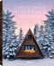 Christmas Hideaways (The Most Beautiful Places to Spend the Holidays) by Ulla Jacobs, 9783961717798