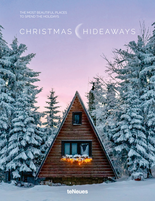 Christmas Hideaways (The Most Beautiful Places to Spend the Holidays) by Ulla Jacobs, 9783961717798