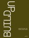 Build Up (Architecture for People and Planet) by Michael Green Architecture, 9783967042412