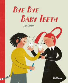Bye Bye Baby Teeth by Lada Chizhova, 9783967048124