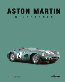 Aston Martin Milestones by Roland Löwisch, 9783961717859