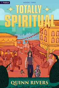 Totally Spiritual 2 (An Urban Fantasy LitRPG) by Quinn Rivers, 9798895395103
