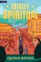 Totally Spiritual 2 (An Urban Fantasy LitRPG) by Quinn Rivers, 9798895395103
