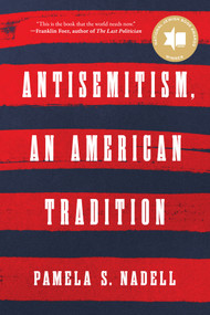 Antisemitism, an American Tradition - 9781324134282 by Pamela S. Nadell