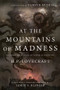 At the Mountains of Madness (And Other Tales of Weird Science) by H.P. Lovecraft, Leslie S. Klinger, Tamsyn Muir, 9781324098362