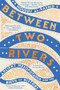 Between Two Rivers (Ancient Mesopotamia and the Birth of History) - 9781324134589 by Moudhy Al-Rashid, 9781324134589