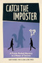 Catch the Imposter (A Puzzle-Packed Mystery in a Manor of Secrets) by Gareth Moore, Laura Jayne Ayres, 9781324111429
