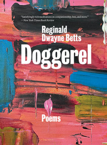 Doggerel (Poems) - 9781324134398 by Reginald Dwayne Betts