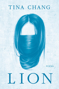 Lion (Poems) by Tina Chang, 9781324124177