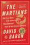 The Martians (The True Story of an Alien Craze that Captured Turn-of-the-Century America) - 9781324099369 by David Baron, 9781324099369