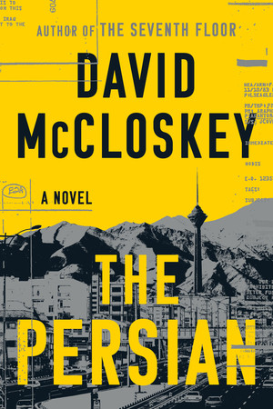 The Persian (A Novel) - 9781324134459 by David McCloskey, 9781324134459