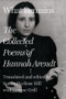 What Remains (The Collected Poems of Hannah Arendt) - 9781324099390 by Hannah Arendt, Samantha Rose Hill, Genese Grill