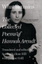 What Remains (The Collected Poems of Hannah Arendt) - 9781324099390 by Hannah Arendt, Samantha Rose Hill, Genese Grill