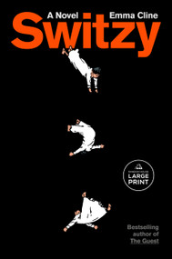 Switzy (A Novel) - 9798217411818 by Emma Cline