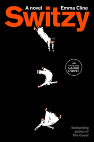 Switzy (A Novel) - 9798217411818 by Emma Cline