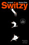Switzy (A Novel) - 9798217411818 by Emma Cline