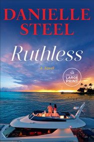 Ruthless (A Novel) - 9798217411726 by Danielle Steel, 9798217411726