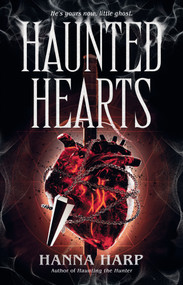 Haunted Hearts by Hanna Harp, 9781668230022