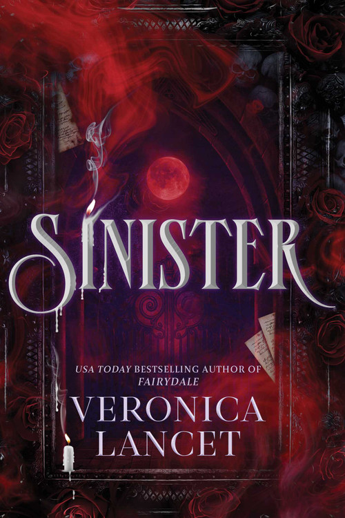 Sinister (A Dark Academia Gothic Romance) by Veronica Lancet, 9781668242506