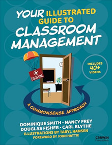 Your Illustrated Guide to Classroom Management (A Commonsense Approach) by Dominique Smith, Nancy Frey, Douglas Fisher, Carl Blythe, Taryl Hansen, 9798348843359