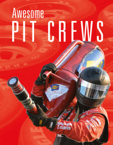 Awesome Pit Crews by Aidan Whitcomb, 9781645826569