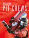 Awesome Pit Crews by Aidan Whitcomb, 9781645826569